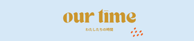 our Time